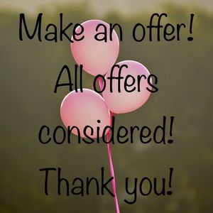 All reasonable offers considered!